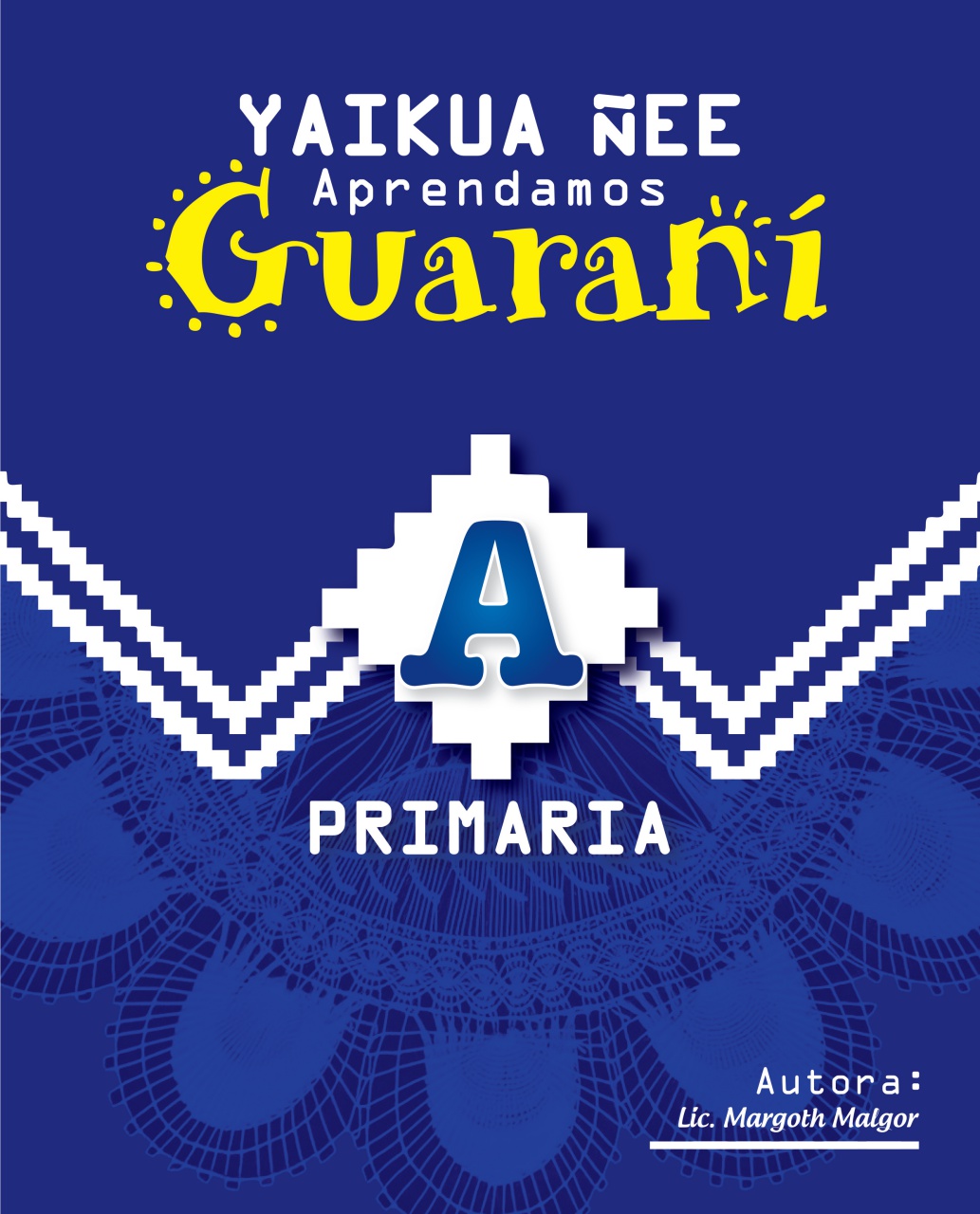 Guaraní primaria A - 2025